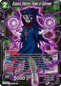 PRE RELEASE - Oceanus Shenron, Power of Darkness - BT14-136 R