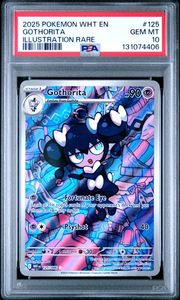 2025 POKEMON WHT EN-WHITE FLARE #125 GOTHORITA ILLUSTRATION RARE - PSA 10