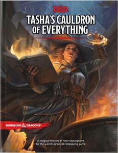 D D: Tasha's Cauldron Of Everything