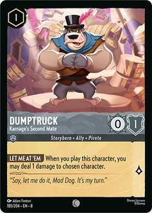 Lorcana Singles: Dumptruck - Karage's Second Mate (185/204) [Reign of Jafar]