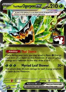 All: Teal Mask Ogerpon ex (025/167) (Prize Pack Series 7) [Prize Pack Series Seven]