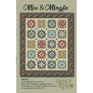 Quilt Kits - Mix and Mingle - By Nancy Rink