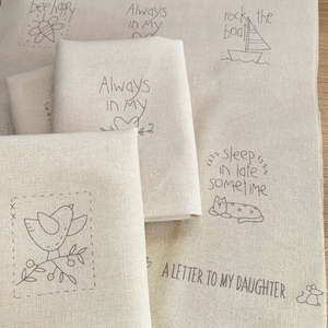 Accessories: Stitchery Linen/Cotton Embroidery Panels - A Letter to My Daughter - By Natalie Bird