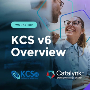 Products: KCS v6 OVERVIEW Workshop