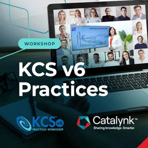Products: KCS v6 PRACTICES Workshop