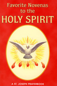 Favourite Novenas to the Holy Spirit Family Life Catholic Gifts