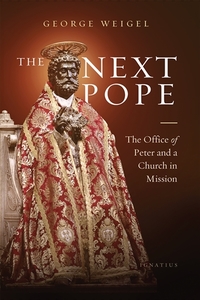The Next Pope – George Weigel Family Life Catholic Gifts