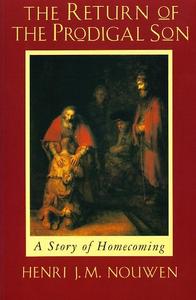 Bible: The Return of the Prodigal Son – Henri Nouwen Family Life Catholic Gifts