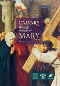 Booklets Family Life Catholic Gifts: Calvary Through the Eyes of Mary Family Life Catholic Gifts