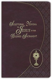 Adoration/Exposition: Scriptural Novena to Jesus in the Blessed Sacrament Family Life Catholic Gifts