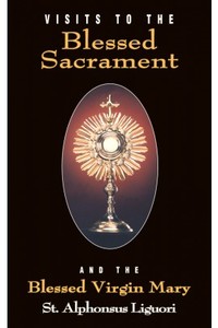 Booklets Family Life Catholic Gifts: Visits to the Blessed Sacrament (and the Blessed Virgin) Family Life Catholic Gifts