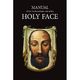 Manual of the Arch-Confraternity of the Holy Face Family Life Catholic Gifts