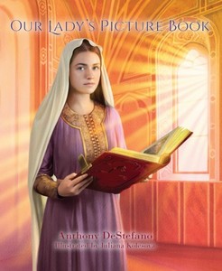 Blessed Mother: Our Lady’s Picture Book Family Life Catholic Gifts