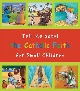 Books Family Life Catholic Gifts: Tell Me About the Catholic Faith – For Small Children Family Life Catholic Gifts