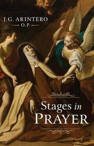 Stages in Prayer – Essential Guide for Progressing in Prayer Family Life Catholic Gifts