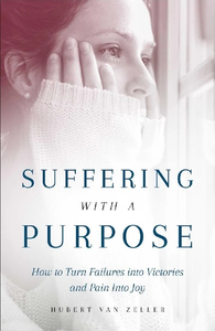 Books Family Life Catholic Gifts: Suffering With a Purpose – How to Turn Failures into Victories and Pain into Joy Family Life Catholic Gifts