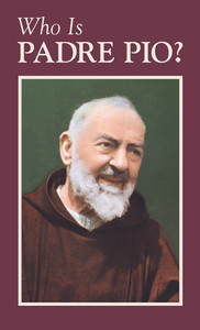 Who Is Padre Pio? Family Life Catholic Gifts