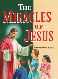 Bible: The Miracles of Jesus- Fr Lovasik Family Life Catholic Gifts