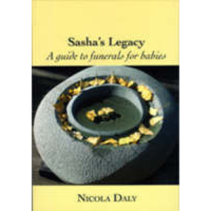 Products: Sasha’s Legacy – a guide to funerals for babies