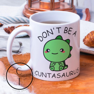 Dont Be A: DON'T BE A CUNTASAURUS