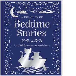 New Arrivals: Treasury Of Bedtime Stories
