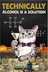 Best Selling Items: 'Technically alcohol is a solution' metal sign