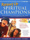 Raising Up Spiritual Champions. Christian Resource Centre