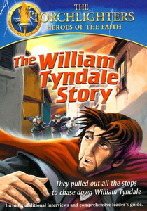 Teaching and Home School: Torchlighters - William Tyndale. Christian Resource Centre