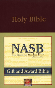 Other English Versions: NASB Gift and Award Bible. Christian Resource Centre