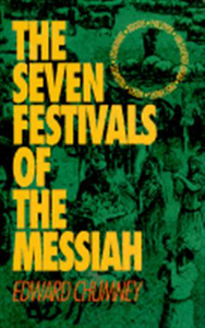 Seven Festivals of the Messiah, The by Edward Chumney. Christian Resource Centre