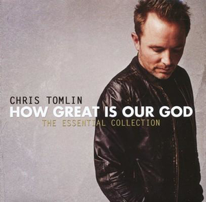 Praise and Worship: How Great is Our God by Chris Tomlin. Christian Resource Centre