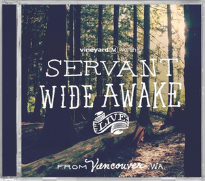 Servant Wide Awake by Vineyard US. Christian Resource Centre