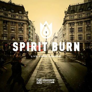 Praise and Worship: Spirit Burn by Vineyard UK. Christian Resource Centre