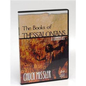 Books of Thessalonians by Chuck Missler. Christian Resource Centre