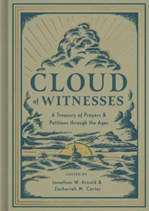 Products: Cloud of Witnesses: A Treasury of Prayers and Petitions through the Ages