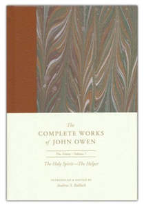Complete Works of John Owen. Holy Spirit The Helper Volume 7