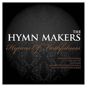 Cds: Hymns Of Faithfulness CD - The Hymn Makers