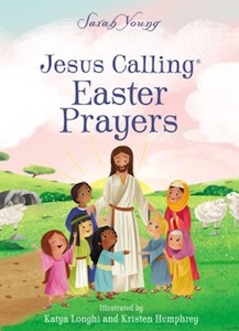 Jesus Calling Easter Prayers: The Easter Bible Story for Kids Ages 0-4