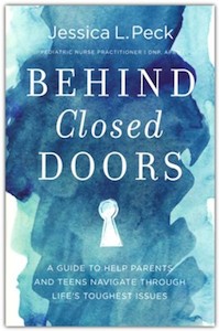 Christian Living: Behind Closed Doors: A Guide to Help Parents and Teens Navigate Through Life’s Toughest Issues