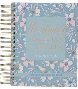 Mothers Day: Illustrated Words of Jesus for Women Wirebound Colouring Devotional