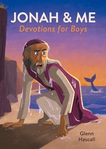 Jonah and Me Devotions for Boys. Ages 5-8