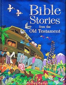 Bible Storybooks: Bible Stories from the Old Testament