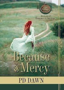 Fiction: Because of Mercy - A Novel - New Zealand Author