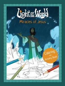 Light of the World: Miracle of Jesus Colouring and Activity Book. Ages 4-7 - PRE&hellip;