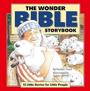 Bible Storybooks: Wonder Bible Storybook: 12 Little Stories for Little People
