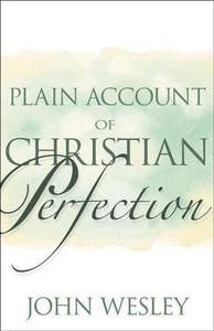 Christian Living: Plain Account of Christian Perfection