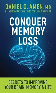 Health Healing: Conquer Memory Loss: Secrets to Improving Your Brain, Memory, and Life - PRE-ORDER NOW STOCK DUE MID DECEMBER