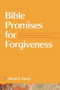 Bible Promises for Forgiveness - PRE-ORDER NOW STOCK DUE MID DECEMBER