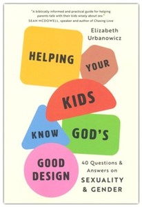 Health Healing: Helping Your Kids Know God's Good Design: 40 Questions and Answers on Sexuality and Gender - PRE-ORDER NOW STOCK DUE MID DECEMBER