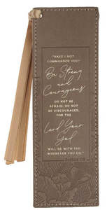 Gifts: Strong and Courageous Brown Faux Leather Bookmark - Joshua 1:9